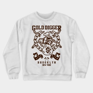 Gold Digger Crewneck Sweatshirt